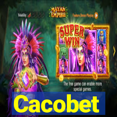 Cacobet