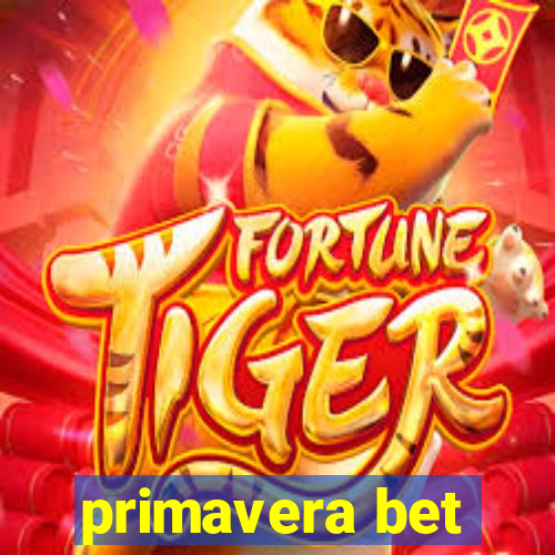 primavera bet