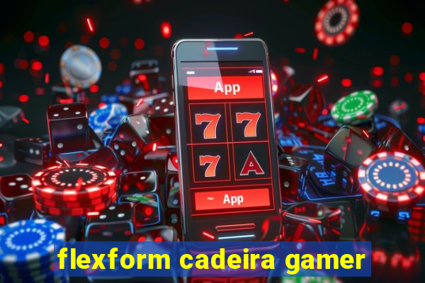 flexform cadeira gamer