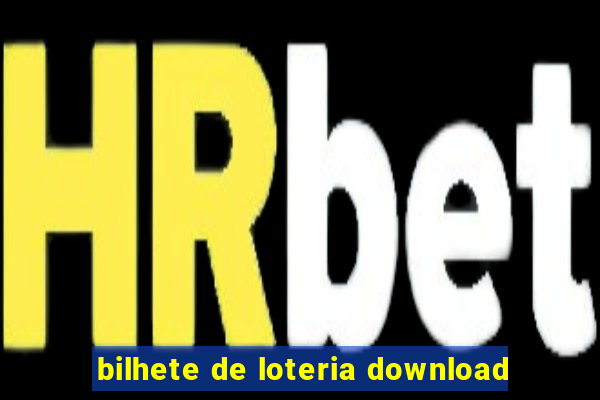 bilhete de loteria download