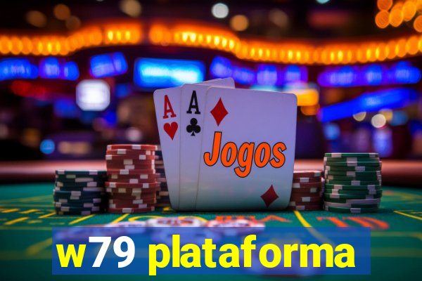 w79 plataforma