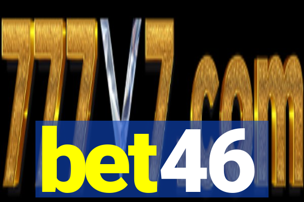 bet46