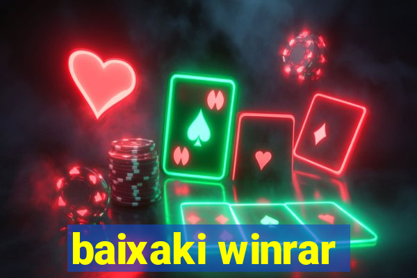 baixaki winrar