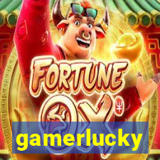 gamerlucky