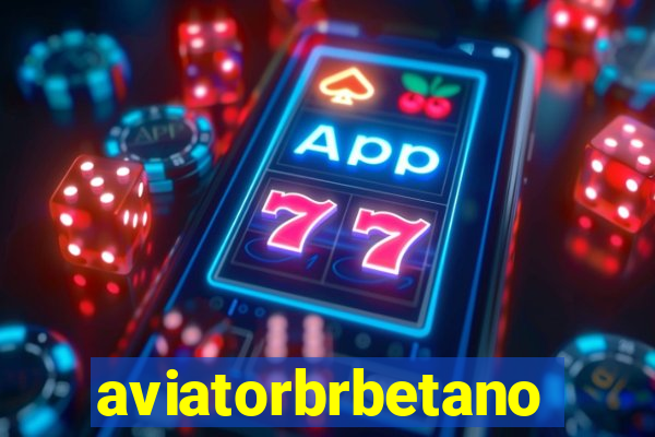 aviatorbrbetano