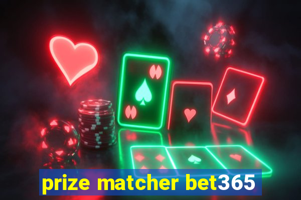 prize matcher bet365