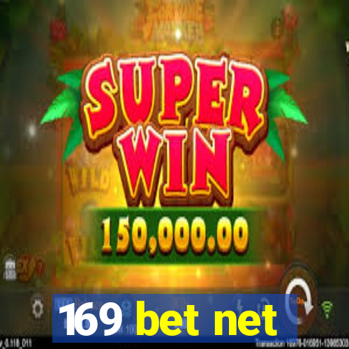 169 bet net