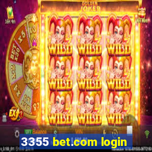 3355 bet.com login