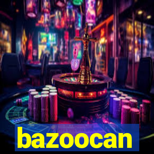 bazoocan