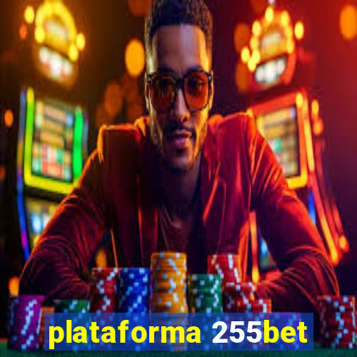 plataforma 255bet