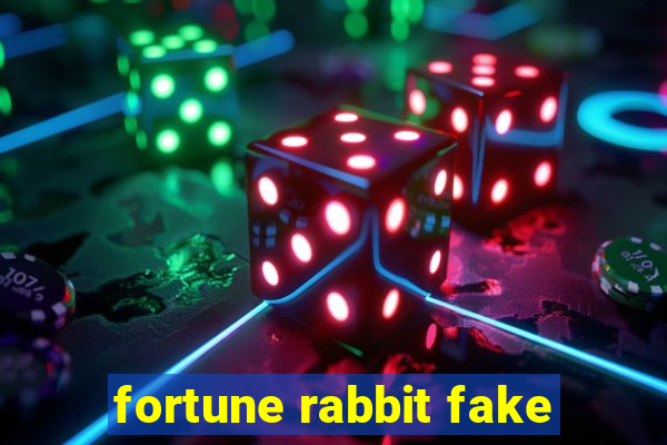 fortune rabbit fake