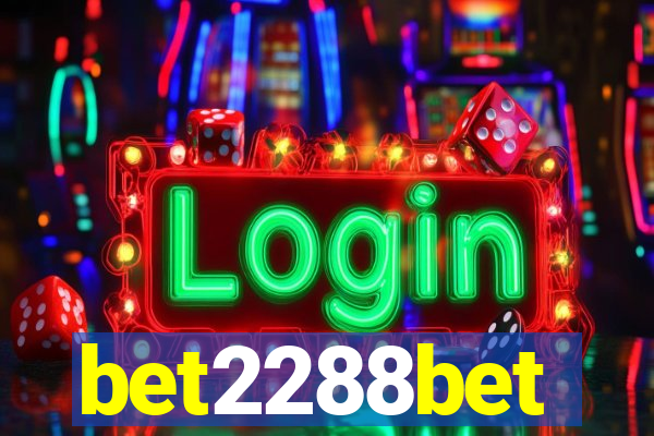 bet2288bet