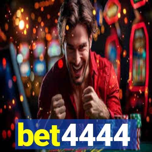 bet4444