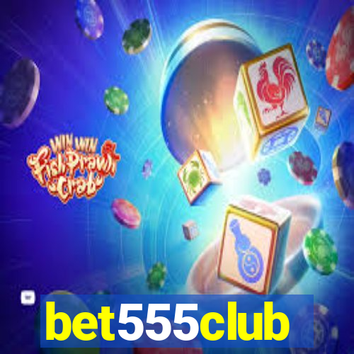 bet555club