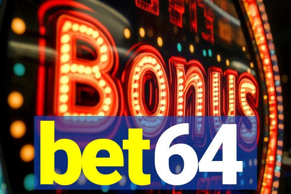 bet64