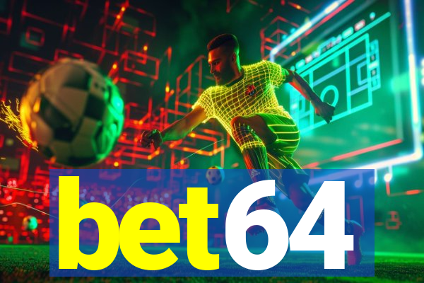 bet64