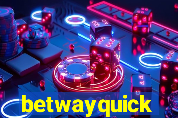 betwayquick