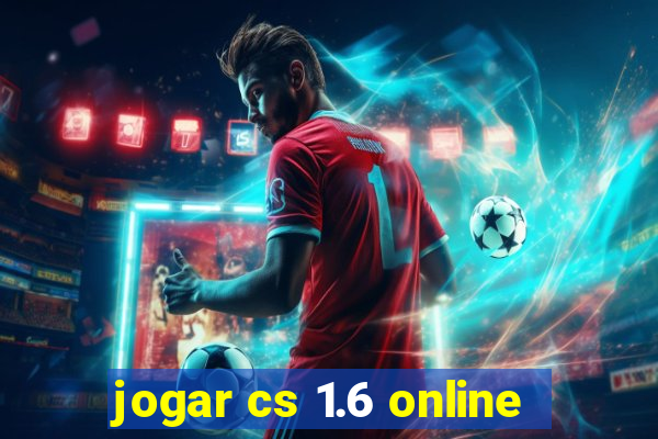 jogar cs 1.6 online