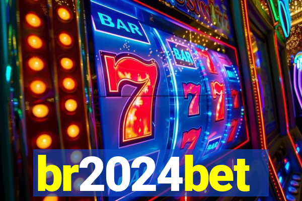 br2024bet