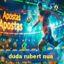 duda rubert nua