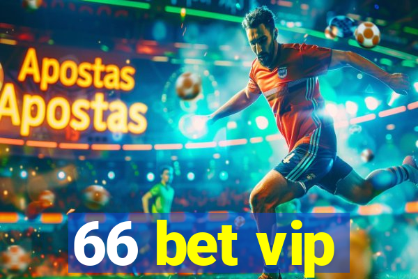 66 bet vip