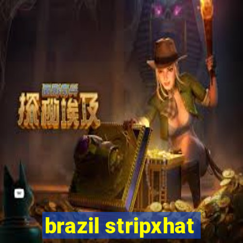 brazil stripxhat