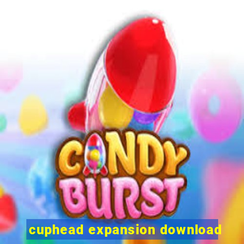 cuphead expansion download