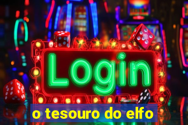 o tesouro do elfo