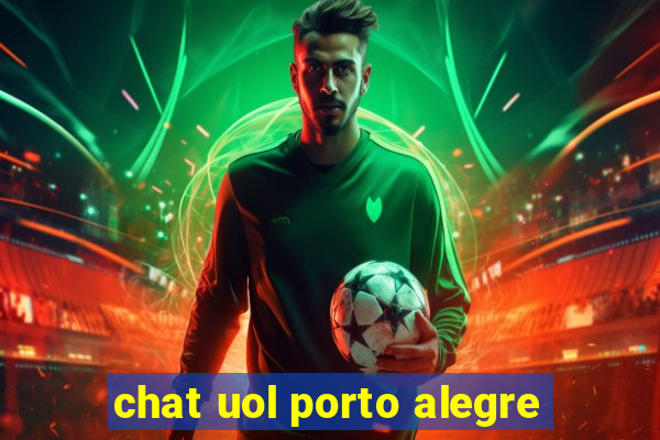 chat uol porto alegre