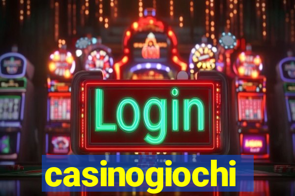 casinogiochi