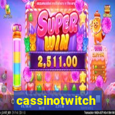 cassinotwitch