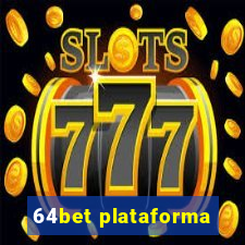 64bet plataforma