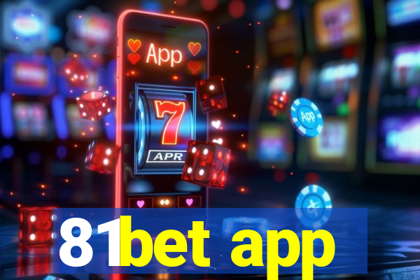 81bet app