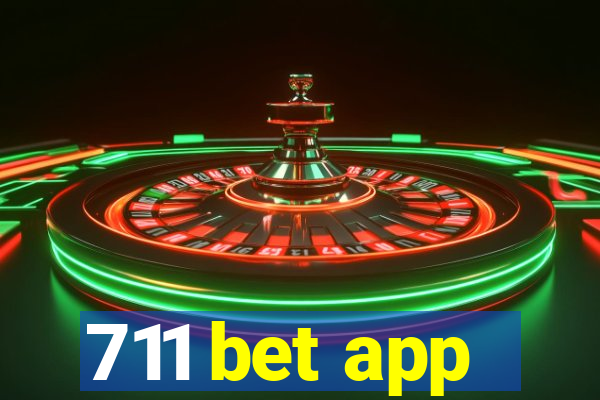 711 bet app