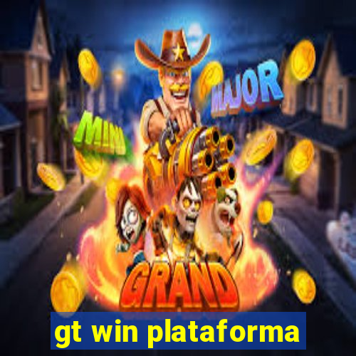 gt win plataforma