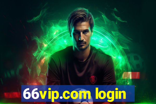 66vip.com login