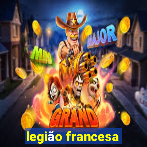 legião francesa