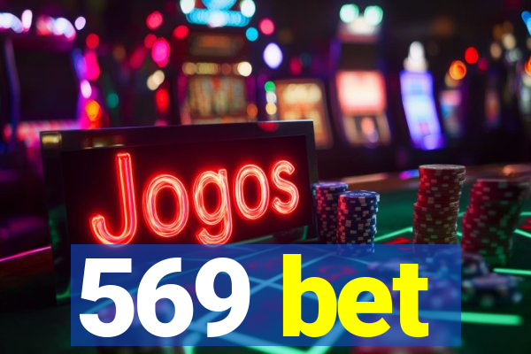 569 bet