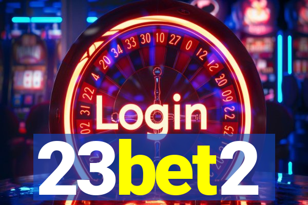 23bet2