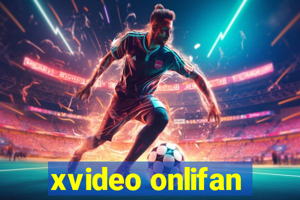 xvideo onlifan