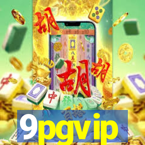 9pgvip