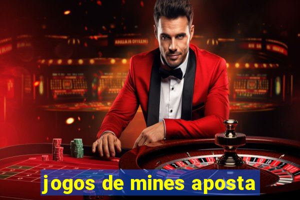 jogos de mines aposta