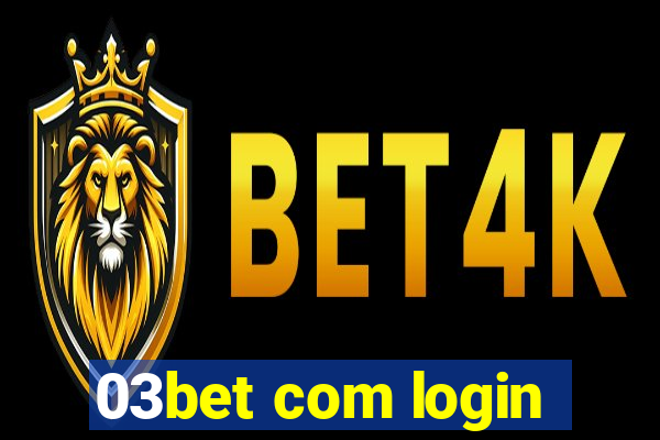 03bet com login