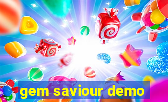 gem saviour demo