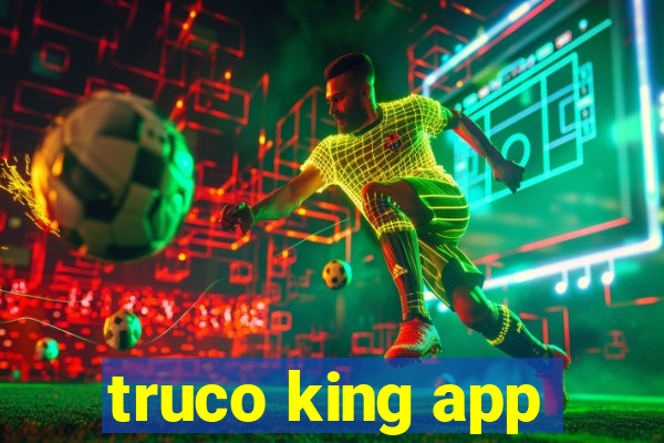 truco king app