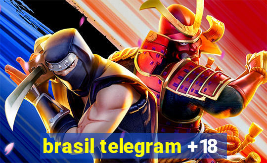 brasil telegram +18