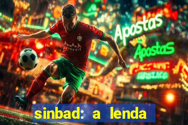 sinbad: a lenda dos sete mares dublado filme completo dublado download