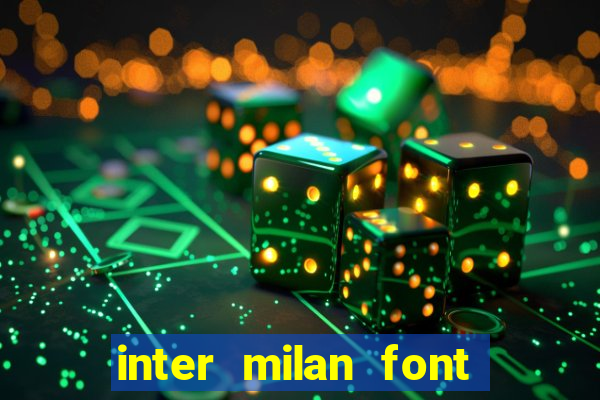 inter milan font free download