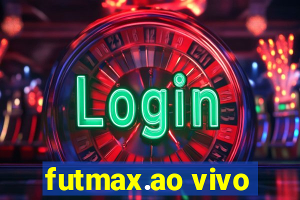 futmax.ao vivo