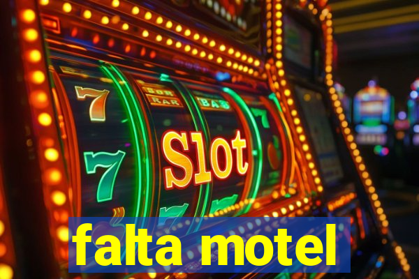 falta motel